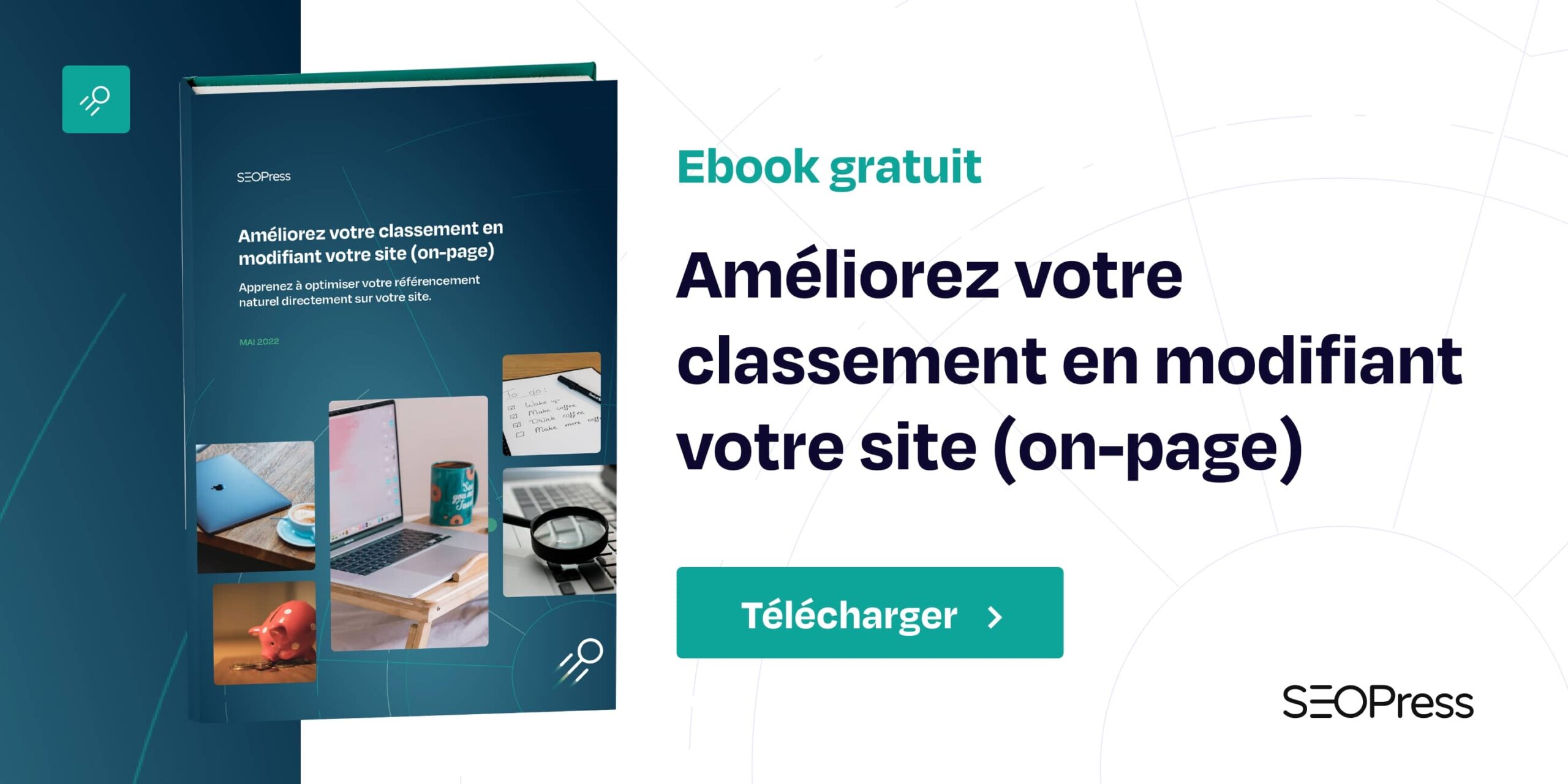 Optimisez votre présence en ligne et dominez les résultats de recherche - Obtenez votre copie de notre ebook SEO !